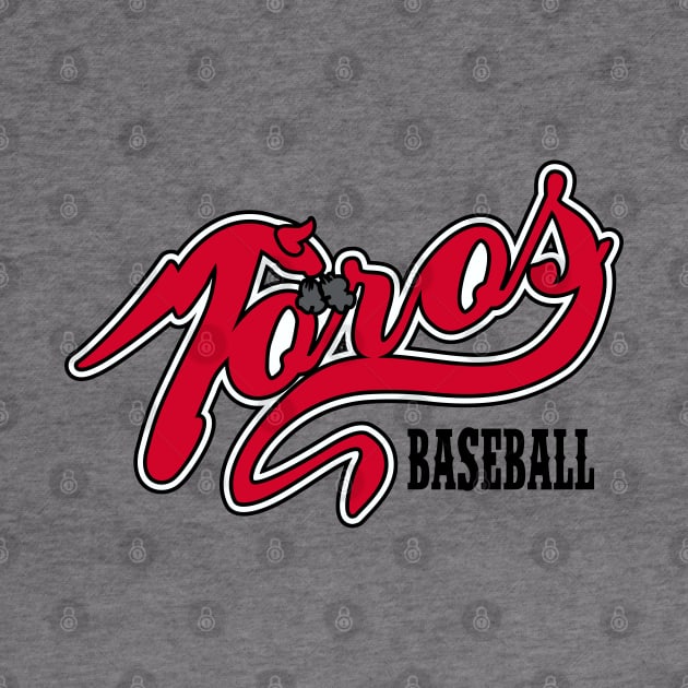 Toros Baseball Logo by DavesTees